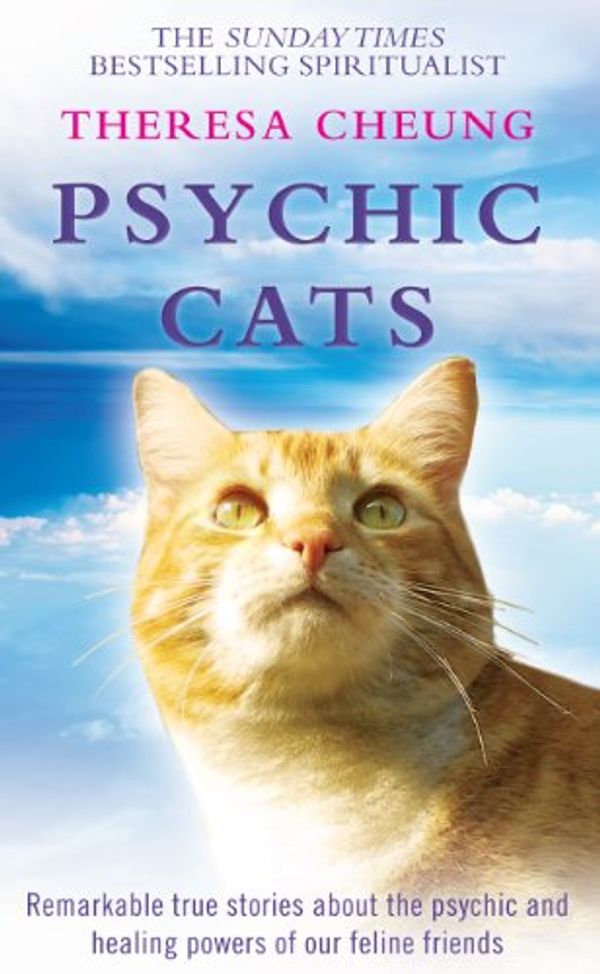 Cover Art for 9781445837260, Psychic Cats by Theresa Cheung