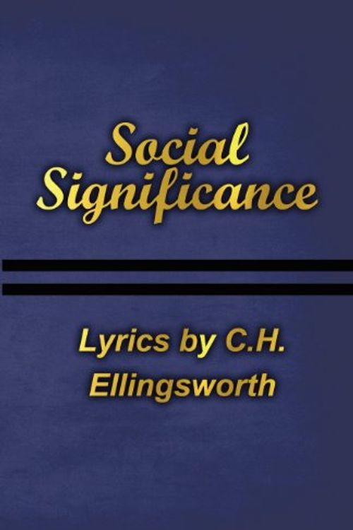 Cover Art for 9781456005696, Social Significance by C H Ellingsworth