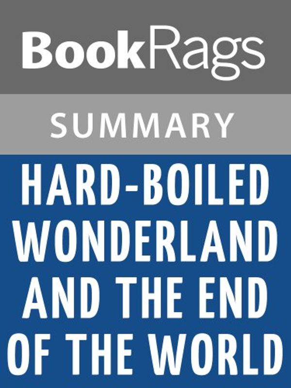 Cover Art for B007BUKA70, Summary & Study Guide Hard-Boiled Wonderland and the End of the World by Haruki Murakami by BookRags