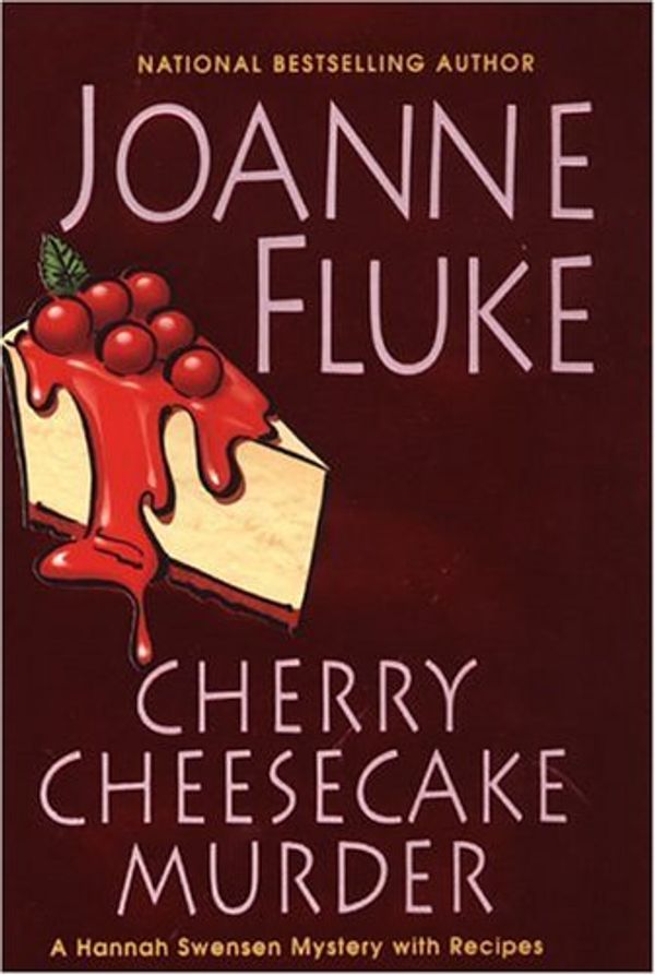 Cover Art for 9780758202949, Cherry Cheesecake Murder by Joanne Fluke