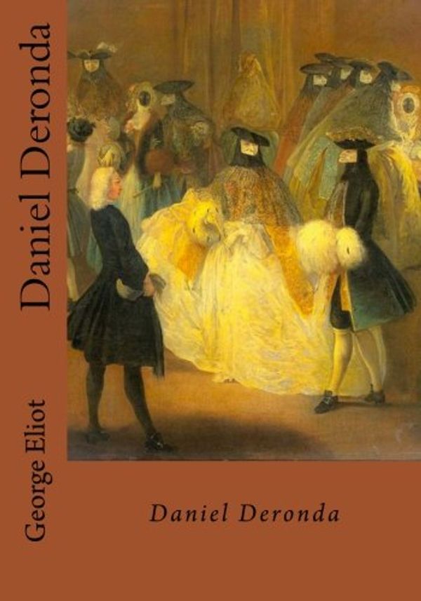 Cover Art for 9781984368461, Daniel Deronda by George Eliot