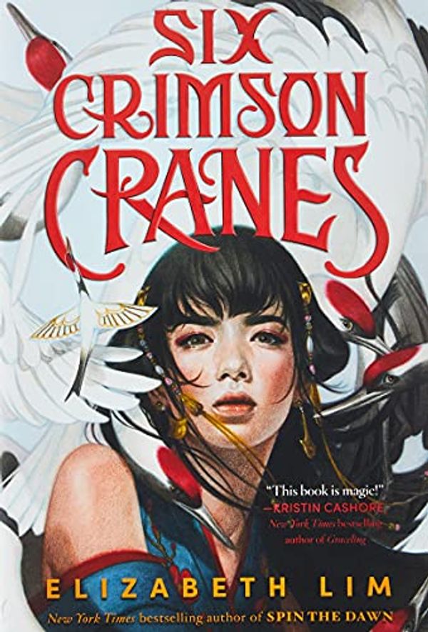 Cover Art for 9780593425831, Six Crimson Cranes by Elizabeth Lim