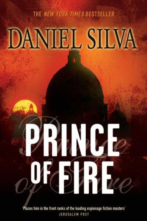 Cover Art for 9780718149307, Prince of Fire by Daniel Silva