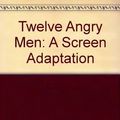 Cover Art for 9780891979708, Twelve Angry Men by Reginald Rose