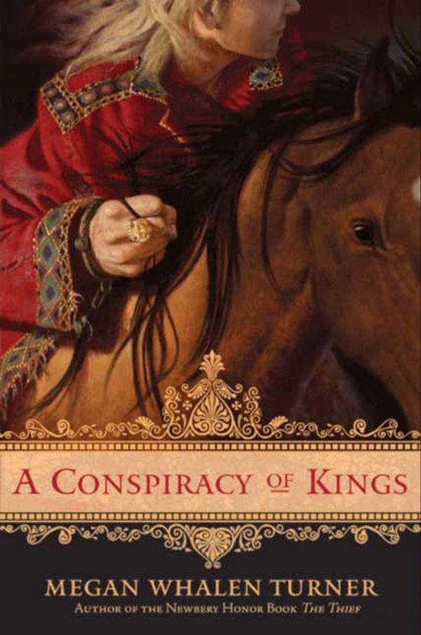 Cover Art for 9780061870934, A Conspiracy of Kings by Megan Whalen Turner