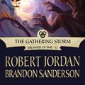 Cover Art for 9781429960830, The Gathering Storm by Robert Jordan, Brandon Sanderson