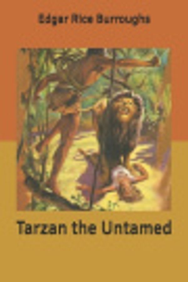 Cover Art for 9798630865670, Tarzan the Untamed by Edgar Rice Burroughs