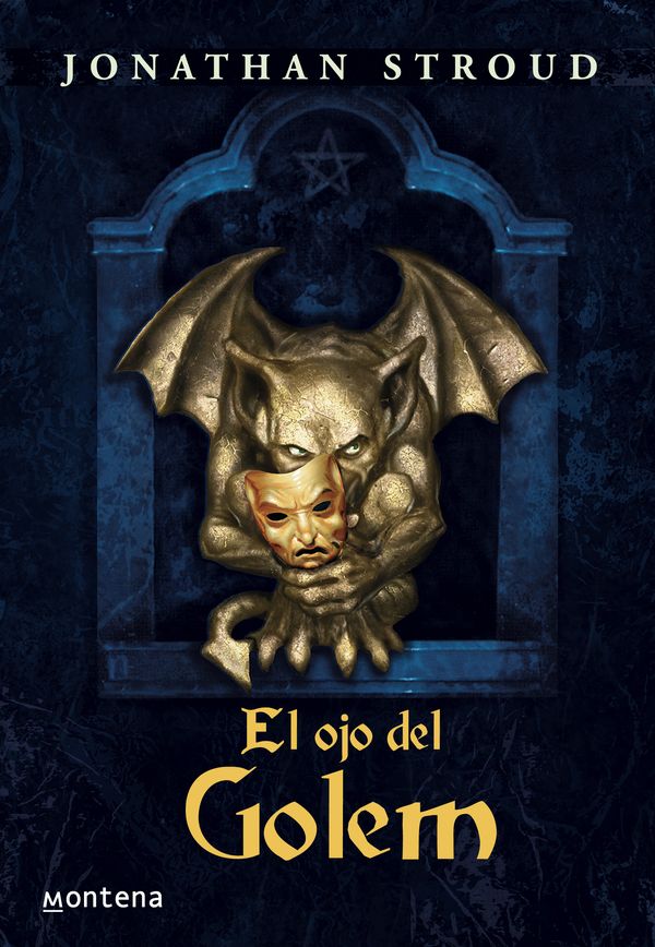 Cover Art for 9788490432754, El ojo del Golem (Bartimeo 2) by Jonathan Stroud