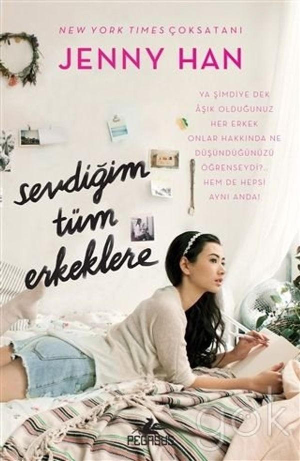 Cover Art for 9786052992937, Sevdigim Tüm Erkeklere Ciltli by Jenny Han