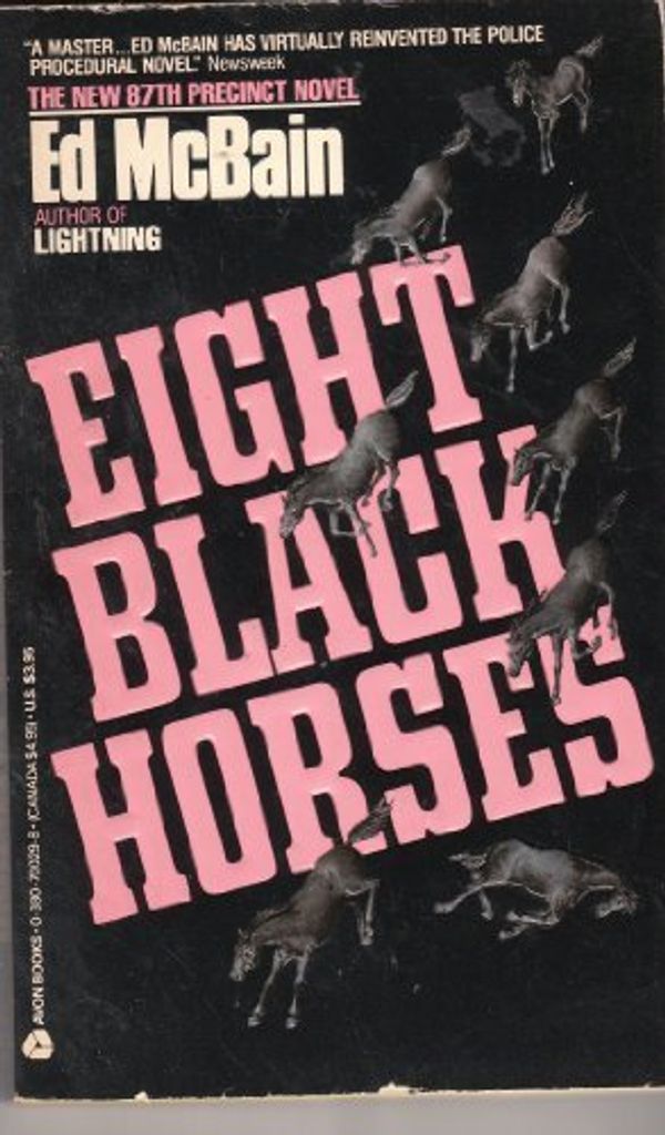 Cover Art for 9780380700295, Eight Black Horses by Ed McBain