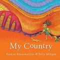 Cover Art for 9781921696916, My Country by Ezekiel Kwaymullina