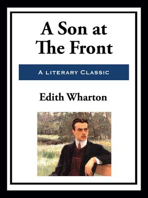 Cover Art for 9781952438486, A Son at the Front by Edith Wharton