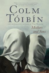 Cover Art for 9780330423052, Mothers and Sons by Colm Toibin