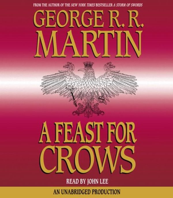 Cover Art for 9780739308745, A Feast For Crows by George R. r. Martin