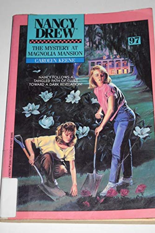 Cover Art for 9780671692827, MYSTERY AT MAGNOLIA MANSION (NANCY DREW 97) by Carolyn Keene