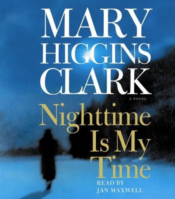 Cover Art for 9780743535809, Nighttime Is My Time by Mary Higgins Clark