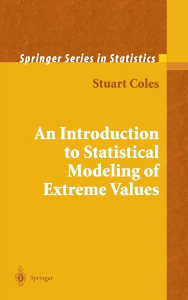 Cover Art for 9781852334598, An Introduction to Statistical Modeling of Extreme Values by Stuart Coles