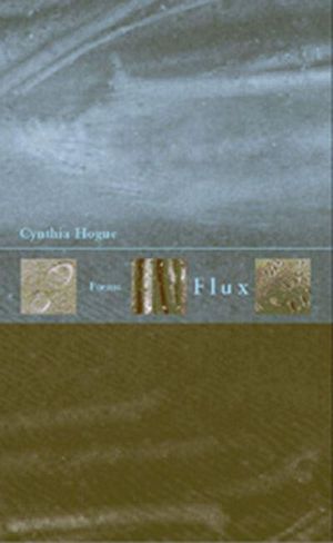 Cover Art for 9781930974142, Flux by Cynthia Hogue