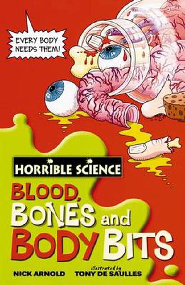 Cover Art for 9780439944496, Blood, Bones and Body Bits by Nick Arnold