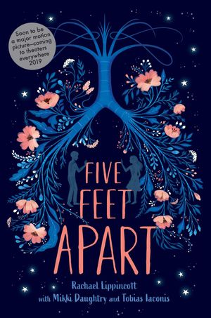 Cover Art for 9781471182327, Five Feet Apart by Rachael Lippincott, Mikki Daughtry, Tobias Iaconis