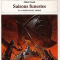 Cover Art for 9782841722327, Saisons funestes by Glen Cook