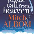 Cover Art for 9781405517386, The First Phone Call From Heaven by Mitch Albom