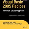 Cover Art for 9781430214793, Visual Basic 2005 Recipes by Rakesh Rajan, Matthew MacDonald, Todd Herman, Allen Jones