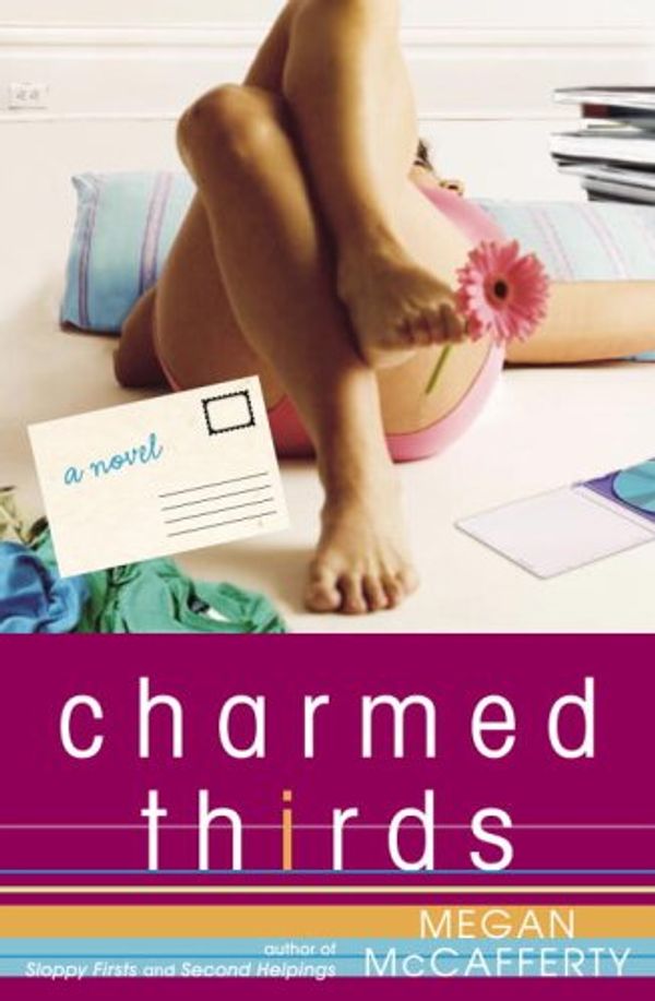 Cover Art for 9781400080427, Charmed Thirds by Megan McCafferty