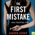 Cover Art for 9781529026078, The First Mistake by Sandie Jones