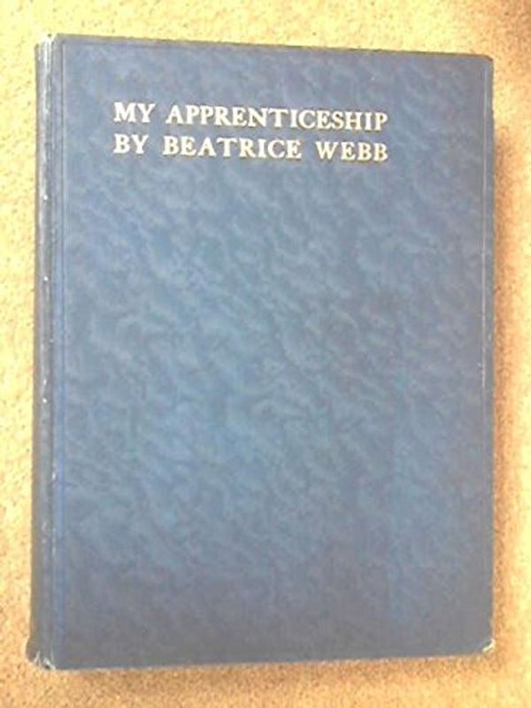 Cover Art for 9780404140458, My Apprenticeship by Beatrice Potter Webb