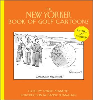 Cover Art for 9781118342022, The New Yorker Book of Golf Cartoons by Robert Mankoff