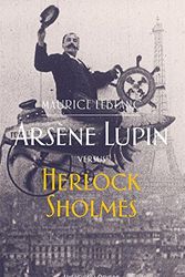 Cover Art for 9789492068040, Arsène Lupin versus Herlock Sholmes by Maurice Leblanc