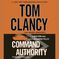 Cover Art for 9780804163958, Command Authority by Tom Clancy