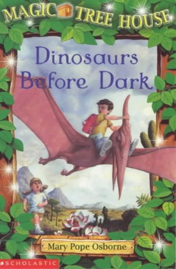 Cover Art for 9780439014526, Dinosaurs Before Dark by Mary Pope Osborne