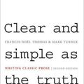 Cover Art for 9780691147437, Clear and Simple as the Truth by Francis-Noël Thomas, Mark Turner