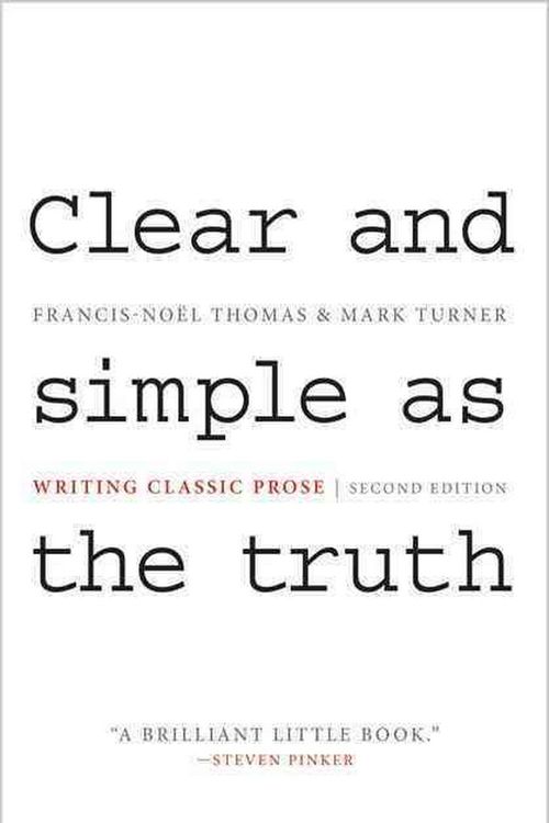 Cover Art for 9780691147437, Clear and Simple as the Truth by Francis-Noël Thomas, Mark Turner