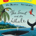 Cover Art for 9781447234876, Let's Read! The Snail and the Whale by Julia Donaldson