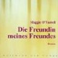 Cover Art for 9783455057119, Die Freundin meines Freundes by Maggie O'Farrell