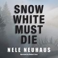 Cover Art for 9780792796701, Snow White Must Die by Nele Neuhaus