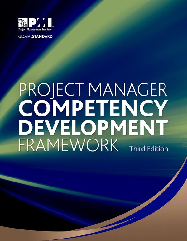 Cover Art for 9781628252446, Project Manager Competency Development Framework - Third Edition by Project Management Institute Project Management Institute
