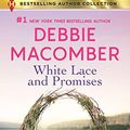 Cover Art for 9781335145116, White Lace and Promises & the Doctor's Former Fiancee by Debbie Macomber