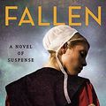 Cover Art for B08FZ9S4FJ, Fallen: A Novel of Suspense (Kate Burkholder Book 13) by Linda Castillo