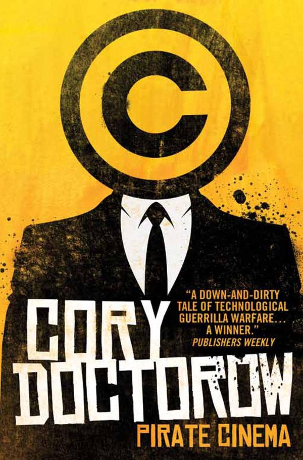 Cover Art for 9781781167472, Pirate Cinema by Cory Doctorow