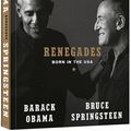Cover Art for 9780241561249, Renegades: Born in the USA by Barack Obama, Bruce Springsteen