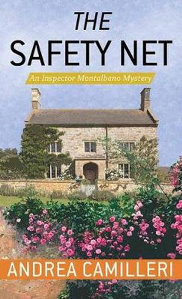 Cover Art for 9781643586076, The Safety Net by Andrea Camilleri