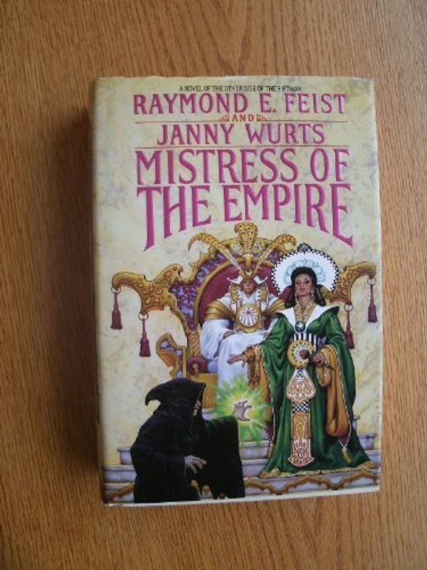 Cover Art for B01MTLJ1YO, Mistress of the Empire by Janny Wurts (1992-03-08) by Janny Wurts;Raymond E. Feist