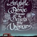 Cover Art for 9781442408920, Aristotle and Dante Discover the Secrets of the Universe by Sáenz, Benjamin Alire