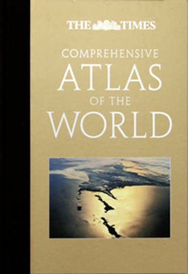 Cover Art for 9780007236701, The "Times" Comprehensive Atlas of the World by Times