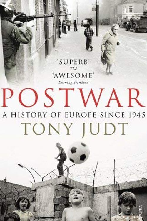 Cover Art for 8601409984759, Postwar: A History of Europe Since 1945 by Tony Judt(2010-06-03) by Tony Judt