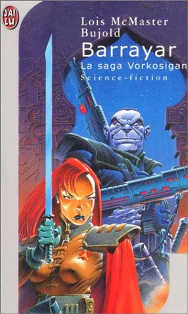 Cover Art for 9782290313152, La Saga Vorkosigan : Barrayar by Lois McMaster Bujold